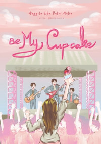 Image of Be My Cupcake
